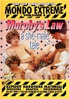 Mondo Extreme -005 Murphy`s Law